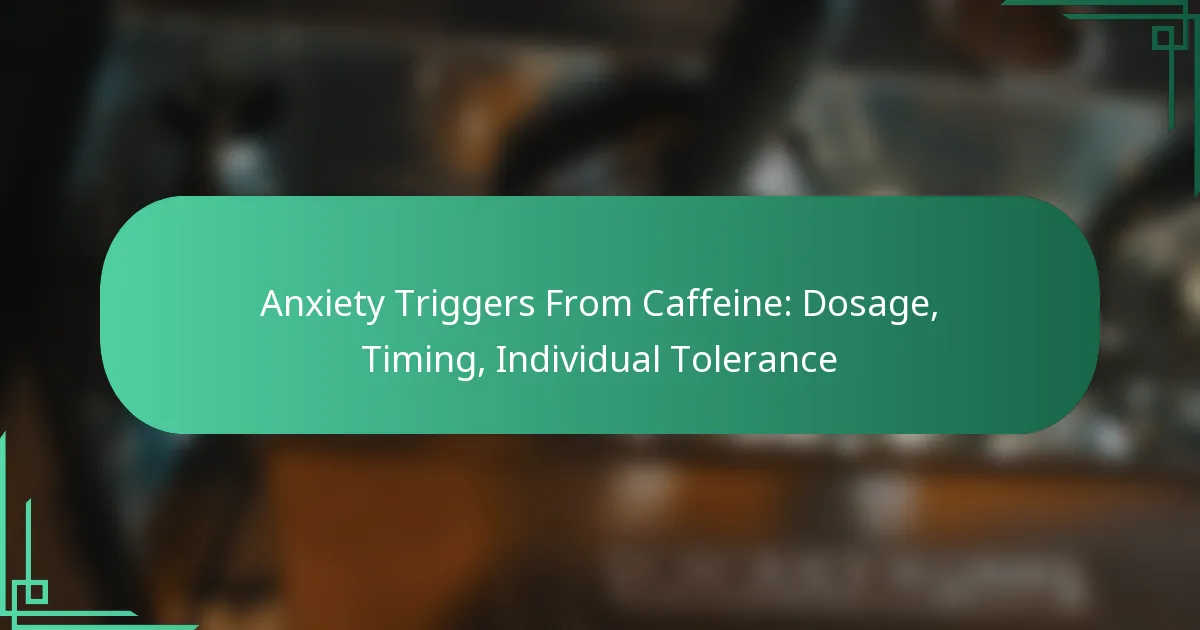 featured-image-aniety-triggers-from-caffeine-dosage-timing-individual-tolerance