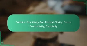 featured-image-caffeine-sensitivity-and-mental-clarity-focus-productivity-creativity