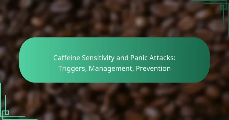 featured-image-caffeine-sensitivity-and-panic-attacks-triggers-management-prevention